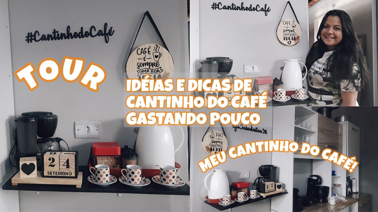 Como MONTAR um CANTINHO DO CAFÉ GASTANDO POUCO e com O QUE VOCÊ TEM EM CASA | TOUR completo