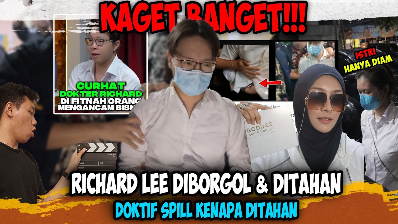 NETIZEN HEBOH❗❗ Richard Lee Diborgol & Ditahan, DOKTIF Bongkar Kenapa Tangan Disembunyikan