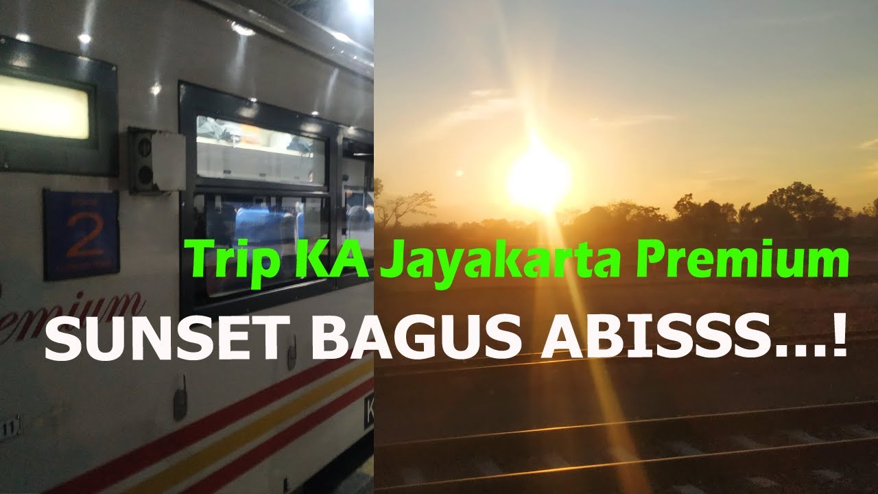 KA Jayakarta Premium dari Stasiun Pasar Senen Sunset Trip
