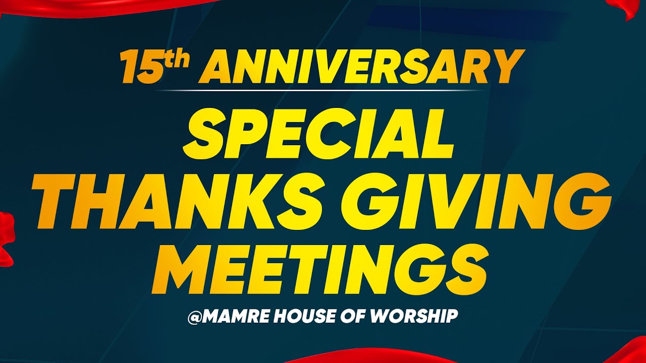 15th ANNIVERSARY THANKSGIVING  || 26th JAN 2026 || MAMRE HOUSE OF WORSHIP || BANGALORE