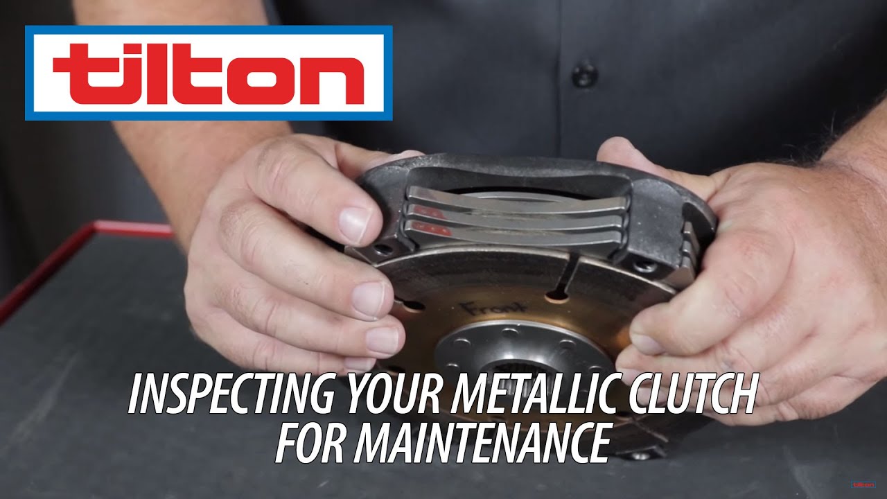 Inspecting Your Tilton Metallic Clutch for Maintenance