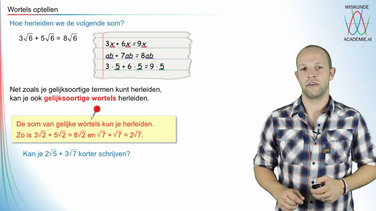 Wiskunde - wortels optellen - WiskundeAcademie