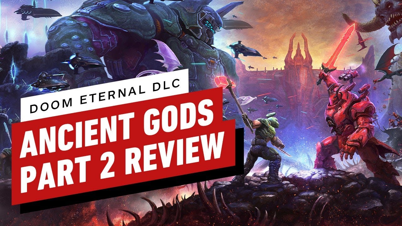 Doom Eternal: The Ancient Gods Part 2 Review