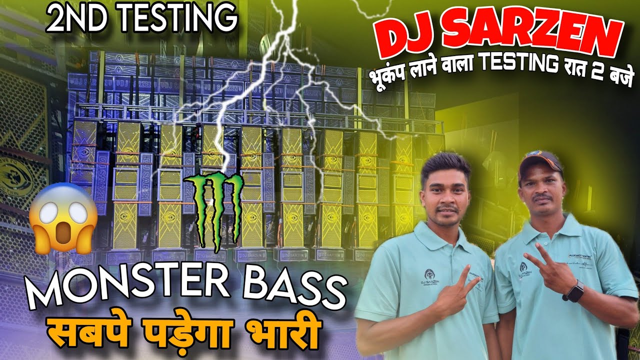 DJ SARZEN भूकंप  लाने वाला  Testing रात  2 bje  MONSTER BASS पड़ेगा  सबसे  भारी  MOTTO Odisa 2026# 