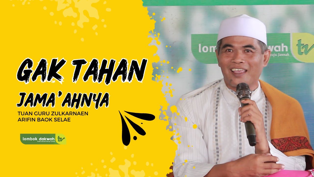 TUAN GURU ZULKARNAEN BAOK SELAE BIKIN GAK TAHAN LAGI CERAMAHNYA