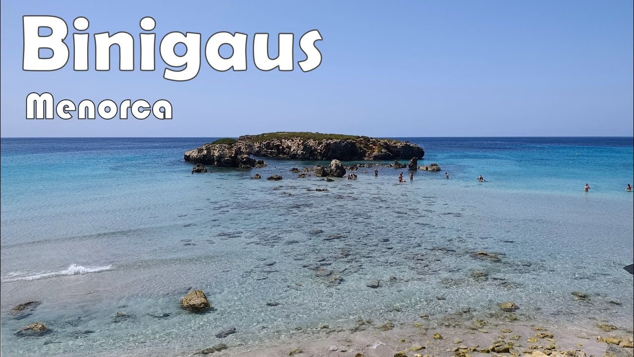 Binigaus in Menorca: It is Not Possible for Water to be more Crystalline | Beach near Santo Tomás