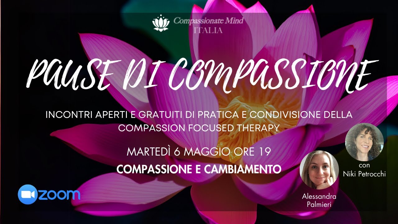 Pause di Compassion - Compassione e Cambiamento (Maggio 2025)