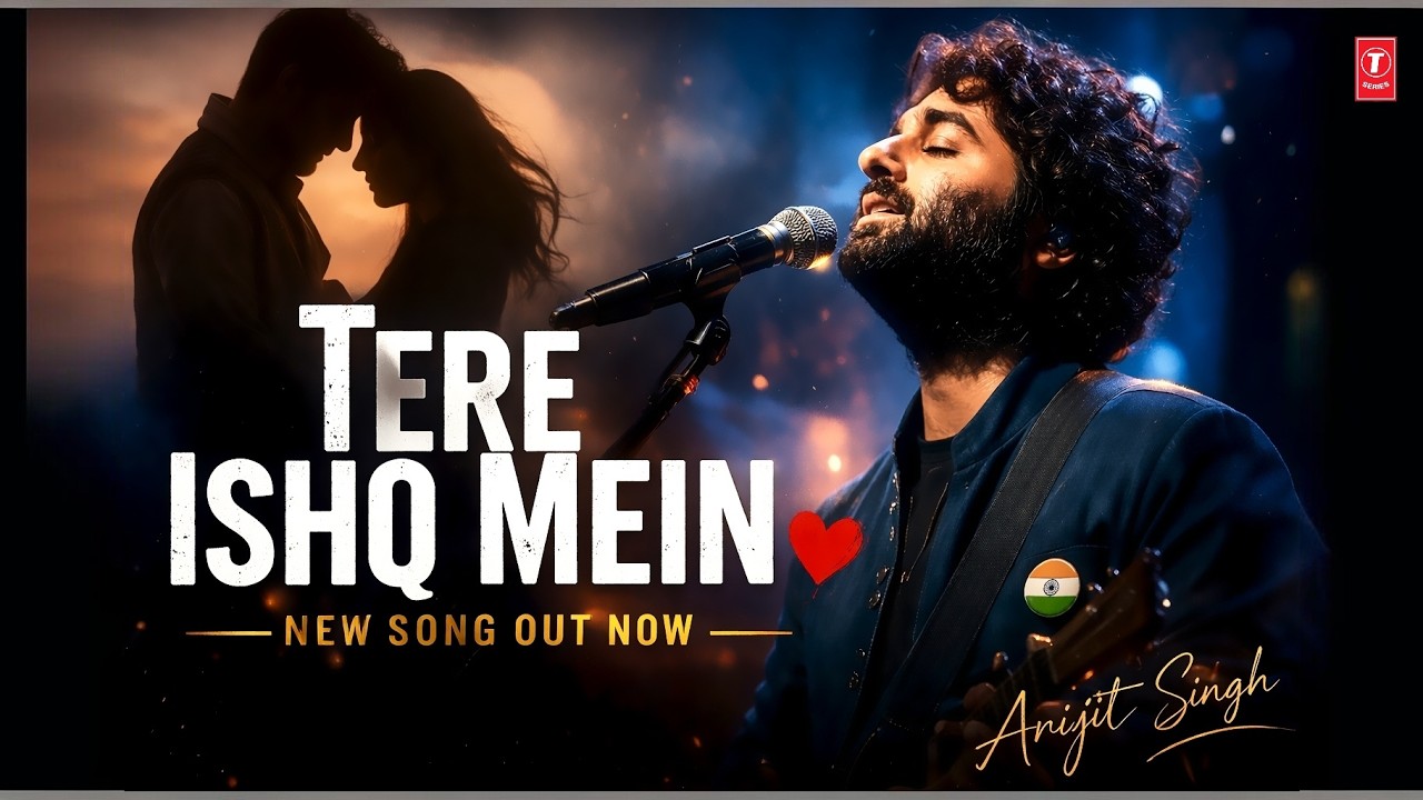 Tere Ishq Mein_ Arijit Singh _ Bollywood New Song 2026