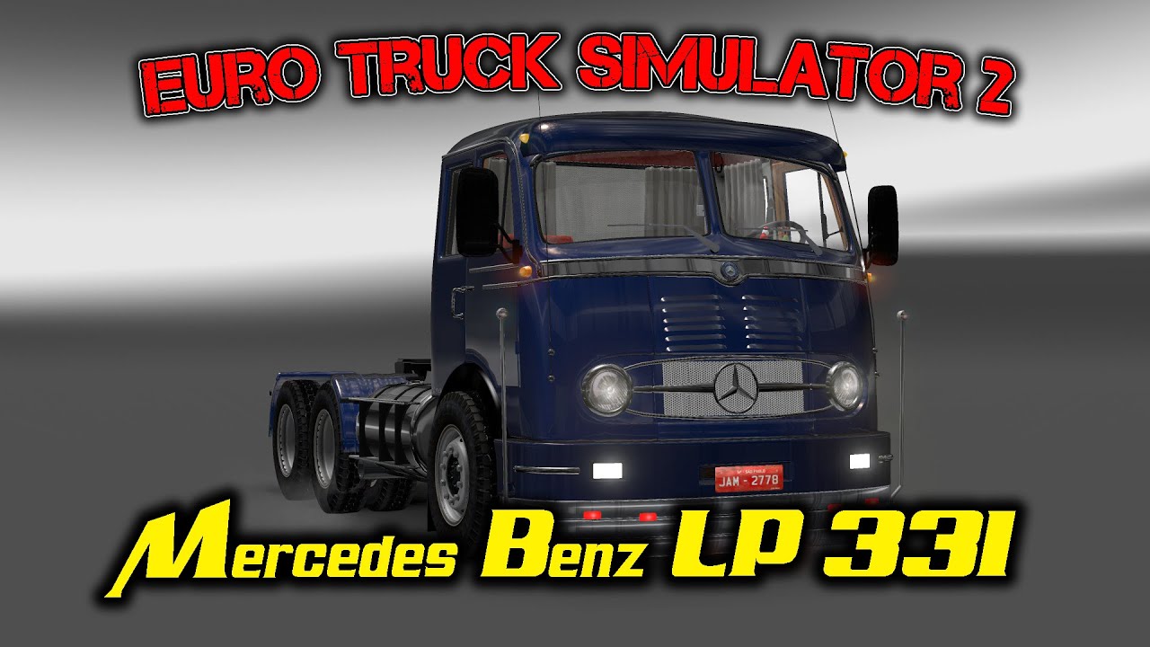 Euro Truck Simulator 2 обзор мода ( Mercedes Benz LP 331 )