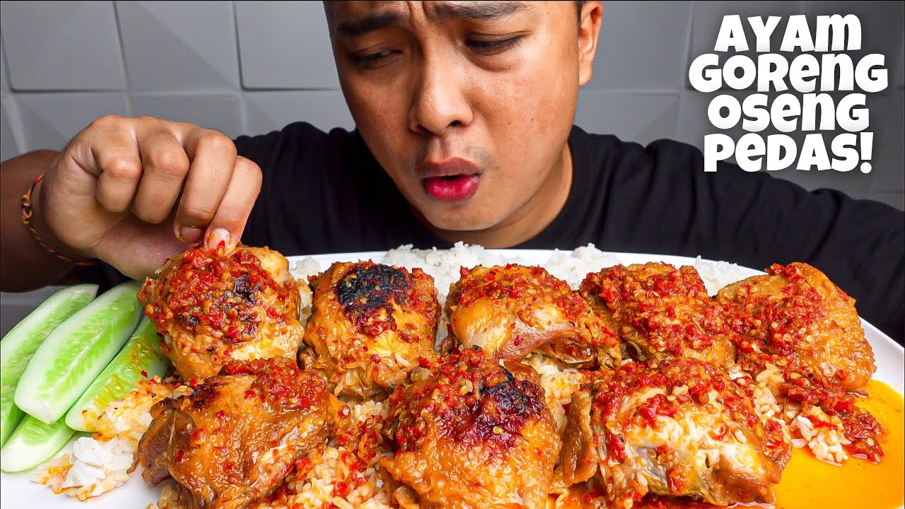 MUKBANG AYAM PEDAS! AYAM GORENG OSENG PEDAS