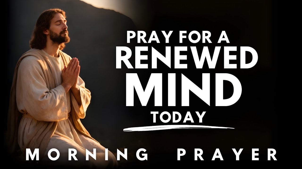 Win the Battle in Your Mind with This Powerful Morning Prayer | Peace, Strength & Faith