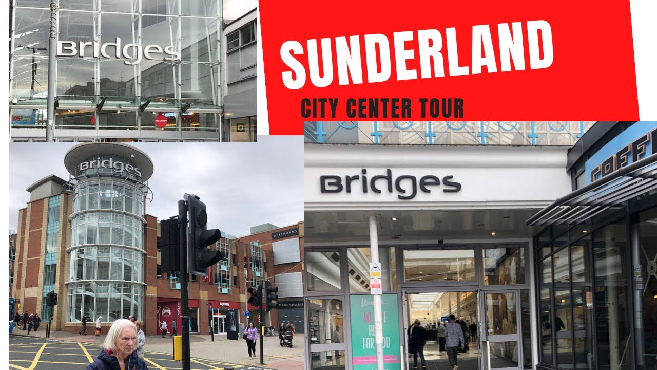 SUNDERLAND CITY CENTER TOUR | BRIDGES | Shopping | FlowWithTolubaker