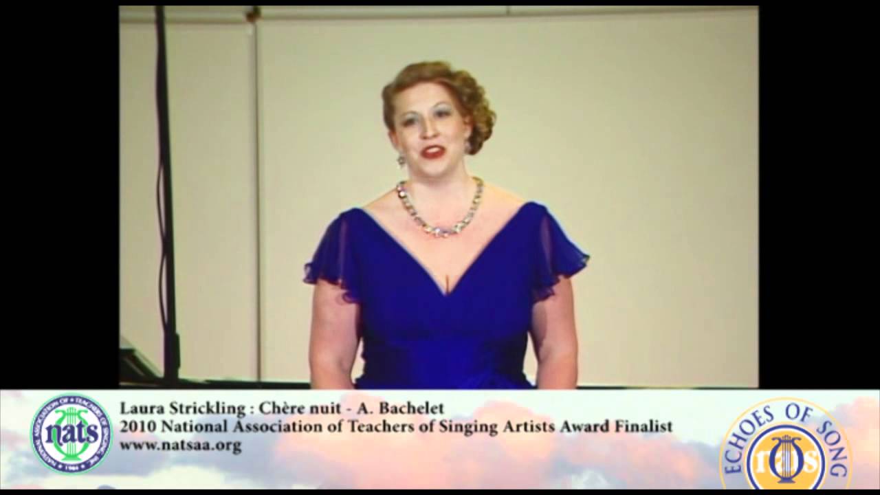 2010 NATSAA Finalist, Laura Strickling: Chère nuit - A. Bachelet