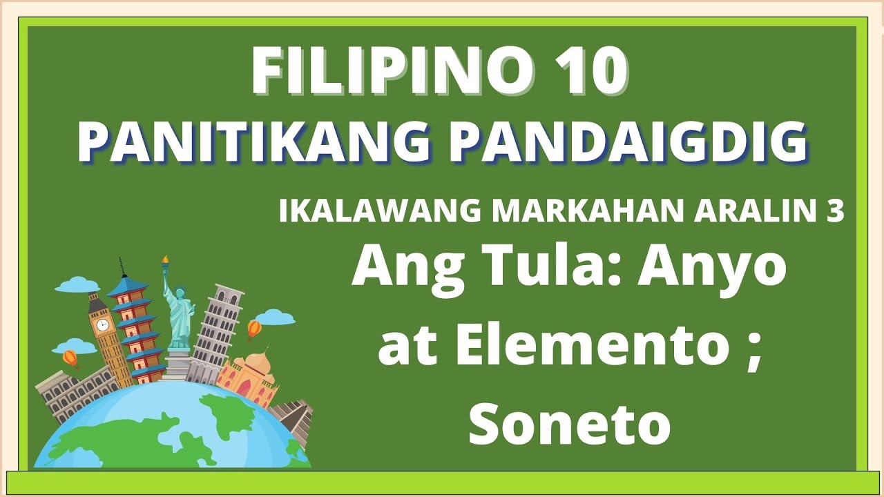 FILIPINO 10 Ang Tula: Anyo at Elemento; SONETO