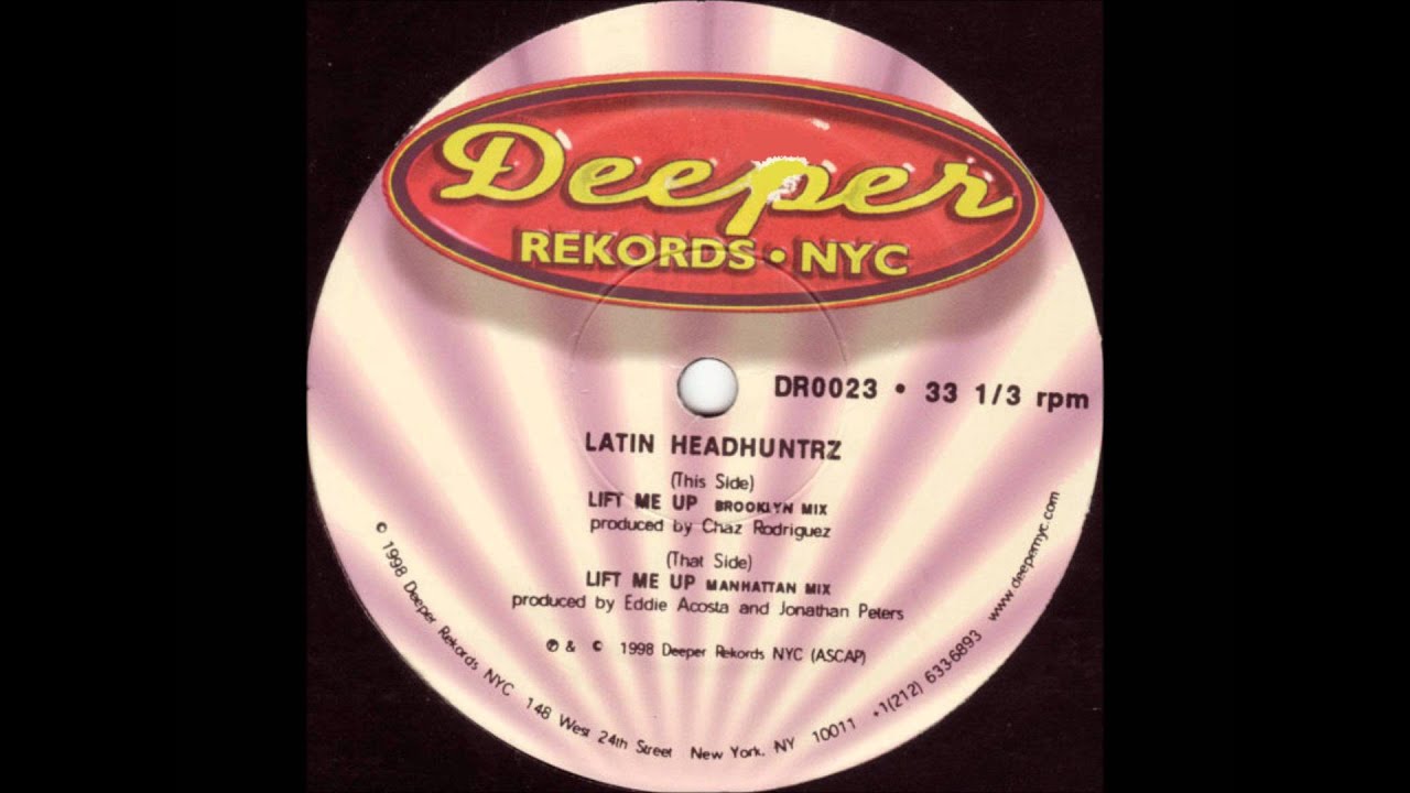 Latin Headhuntrz - Lift Me Up (Manhattan Mix)