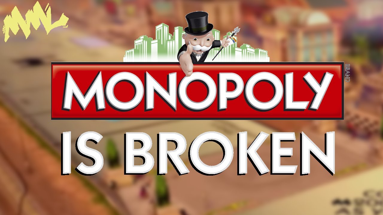 Monopoly is Broken, and That's Okay