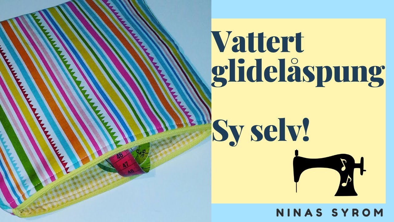 Ninas syrom: Vattert glidelåspung