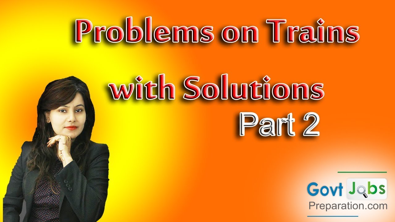 Problems on Trains with Solutions-Part 2