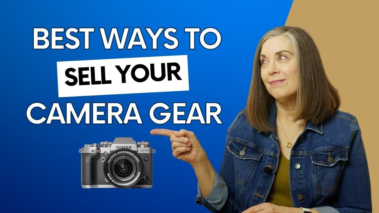 Don't Make These Camera Gear Selling Mistakes