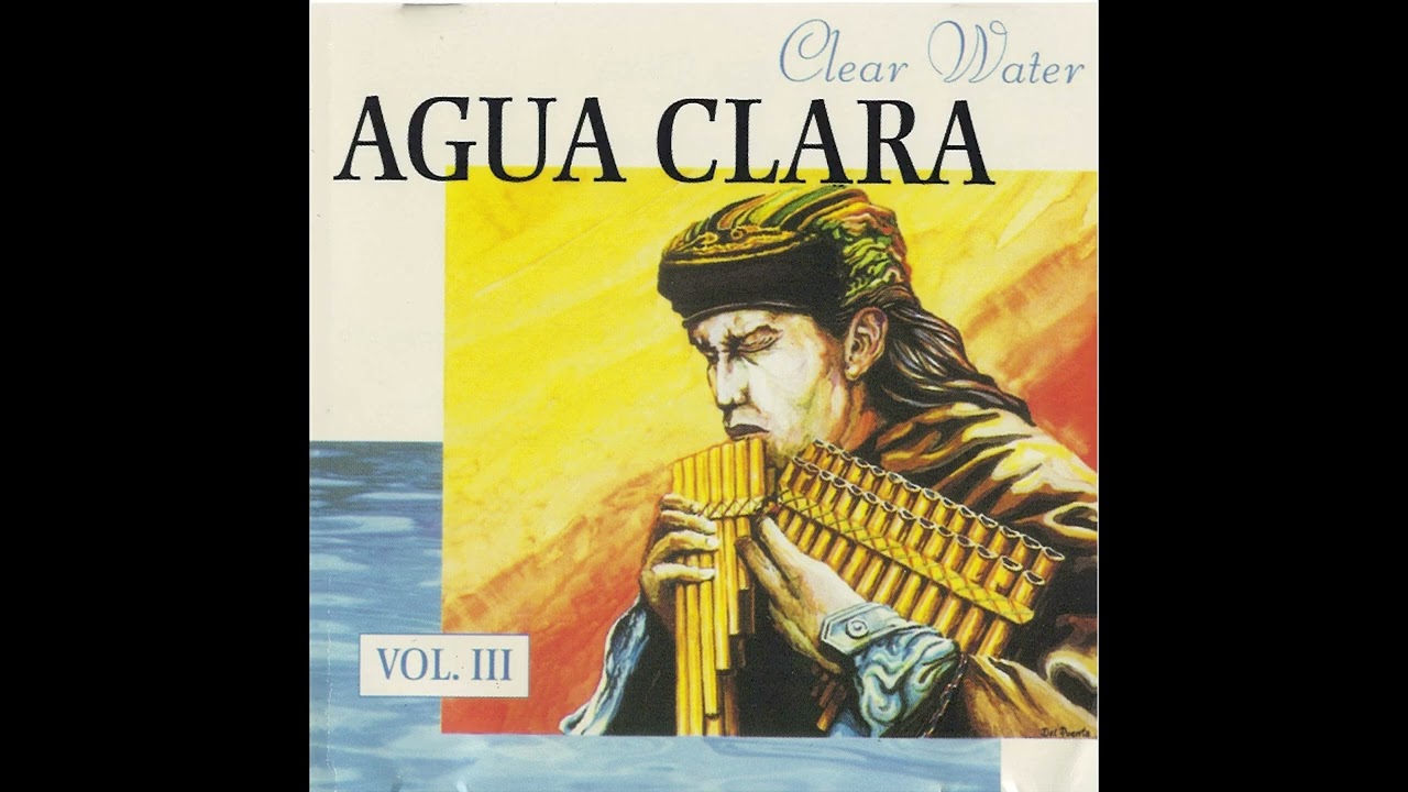 Agua Clara – Valle De La Luna | Clear Water Vol. III (1997)