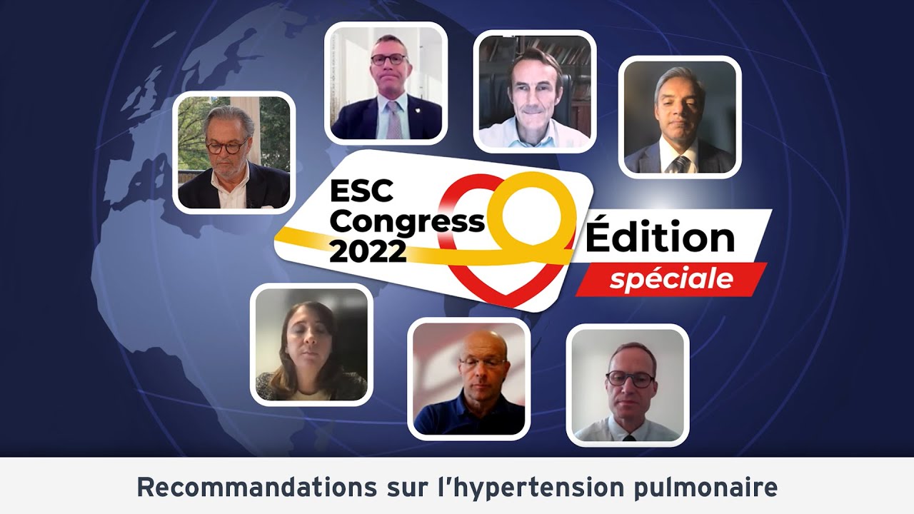 ESC 2022 : les recommandations sur l'hypertension pulmonaire