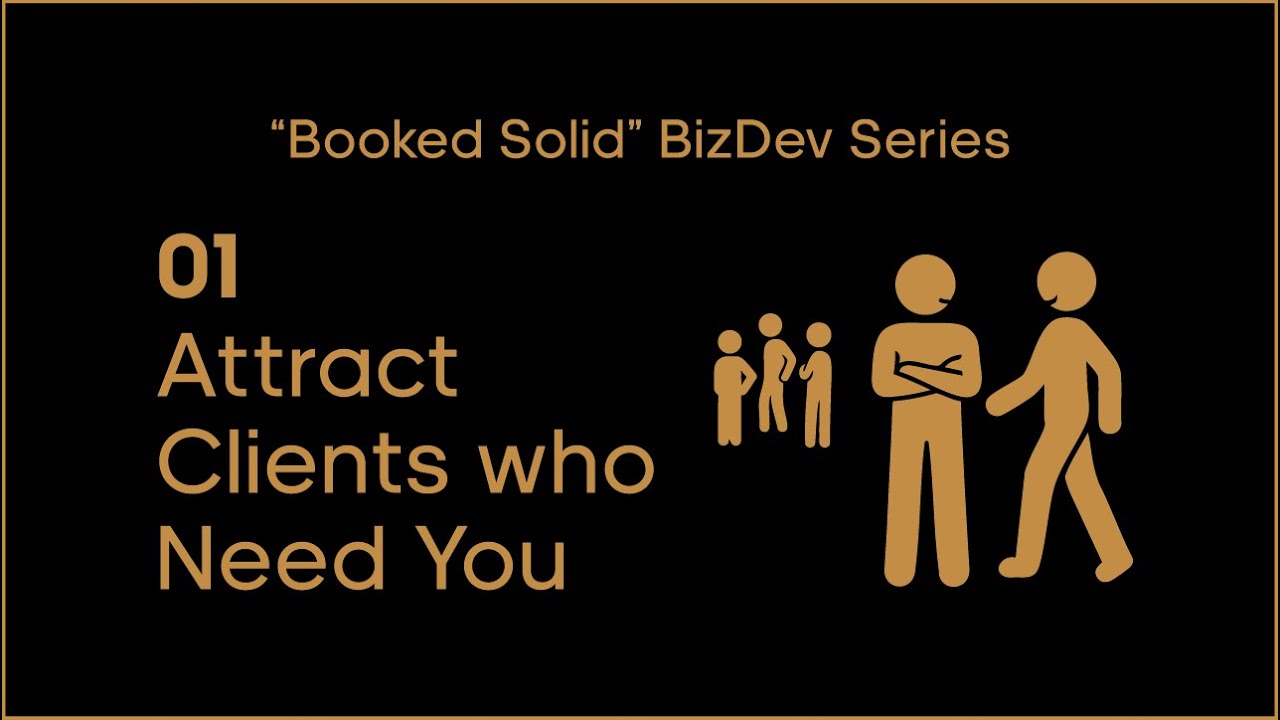 01 — (Intro) Attract Clients Who Need You