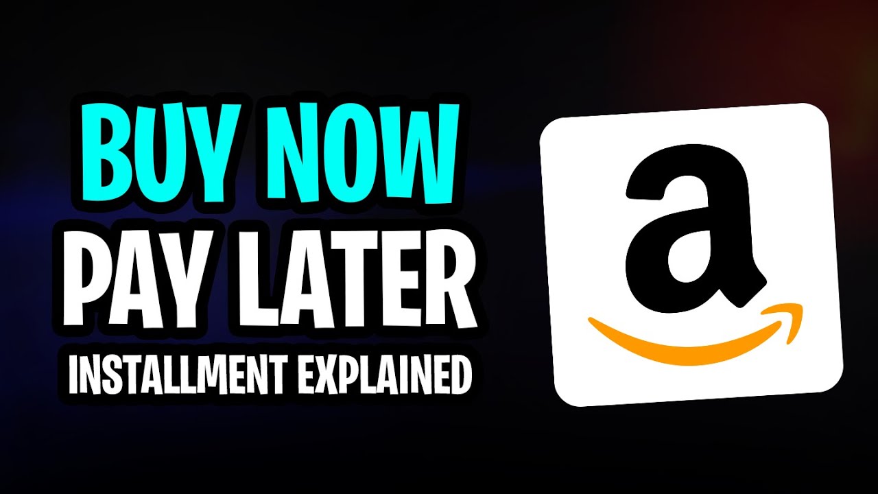 How to Pay Installment in Amazon (Buy Now, Pay Later)