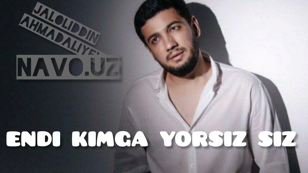 Jaloliddin Ahmadaliyev-Endi kimga yorsiz siz #premyera NovoUz