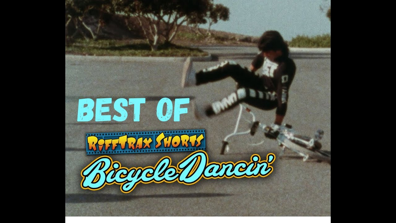 Best of Rifftrax Shorts Bicycle Dancing