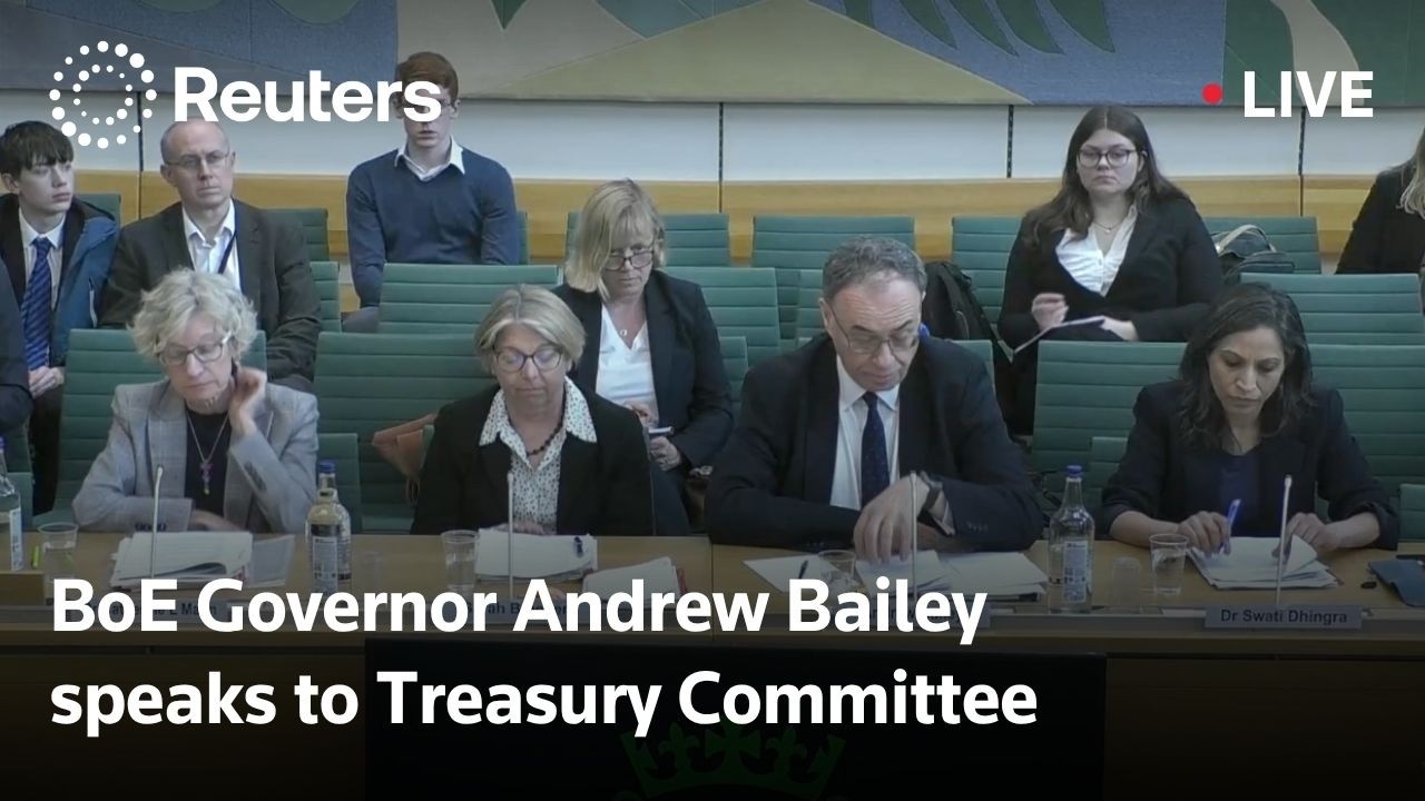 LIVE: BoE Governor Bailey speaks to Treasury Committee