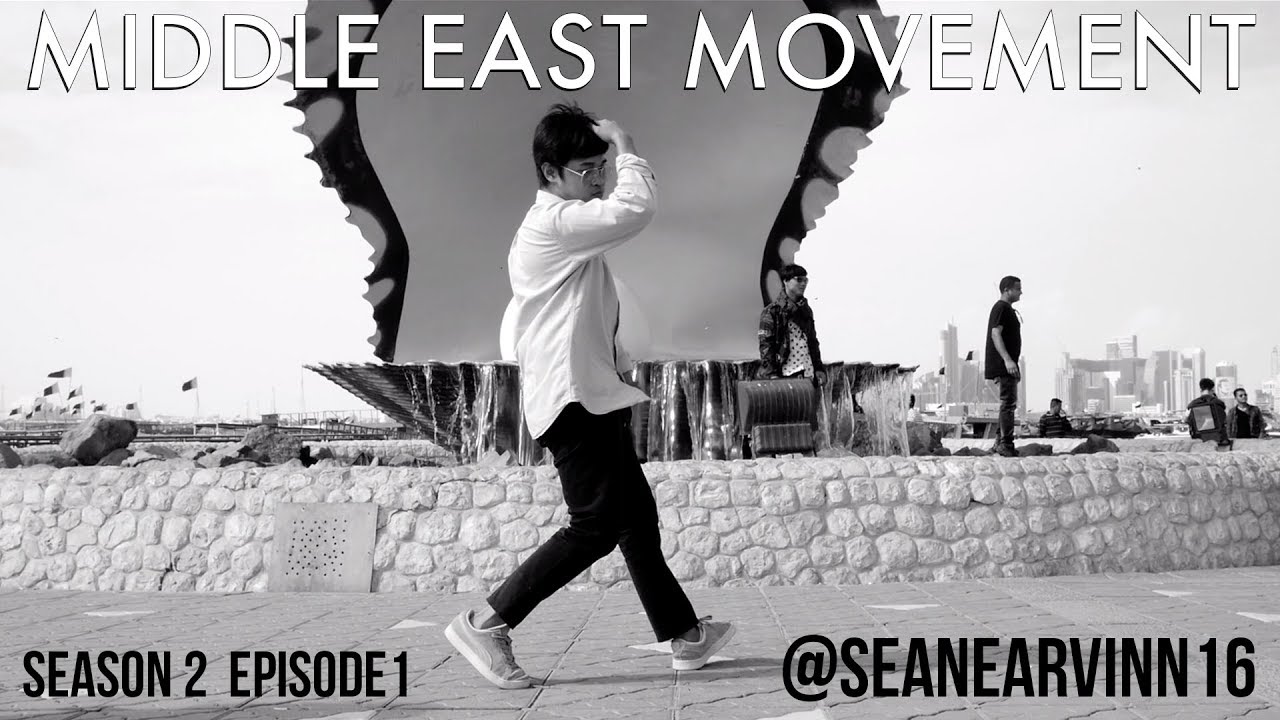Middle East Movement - Season 2 Episode 1 @SeanEarvinn16