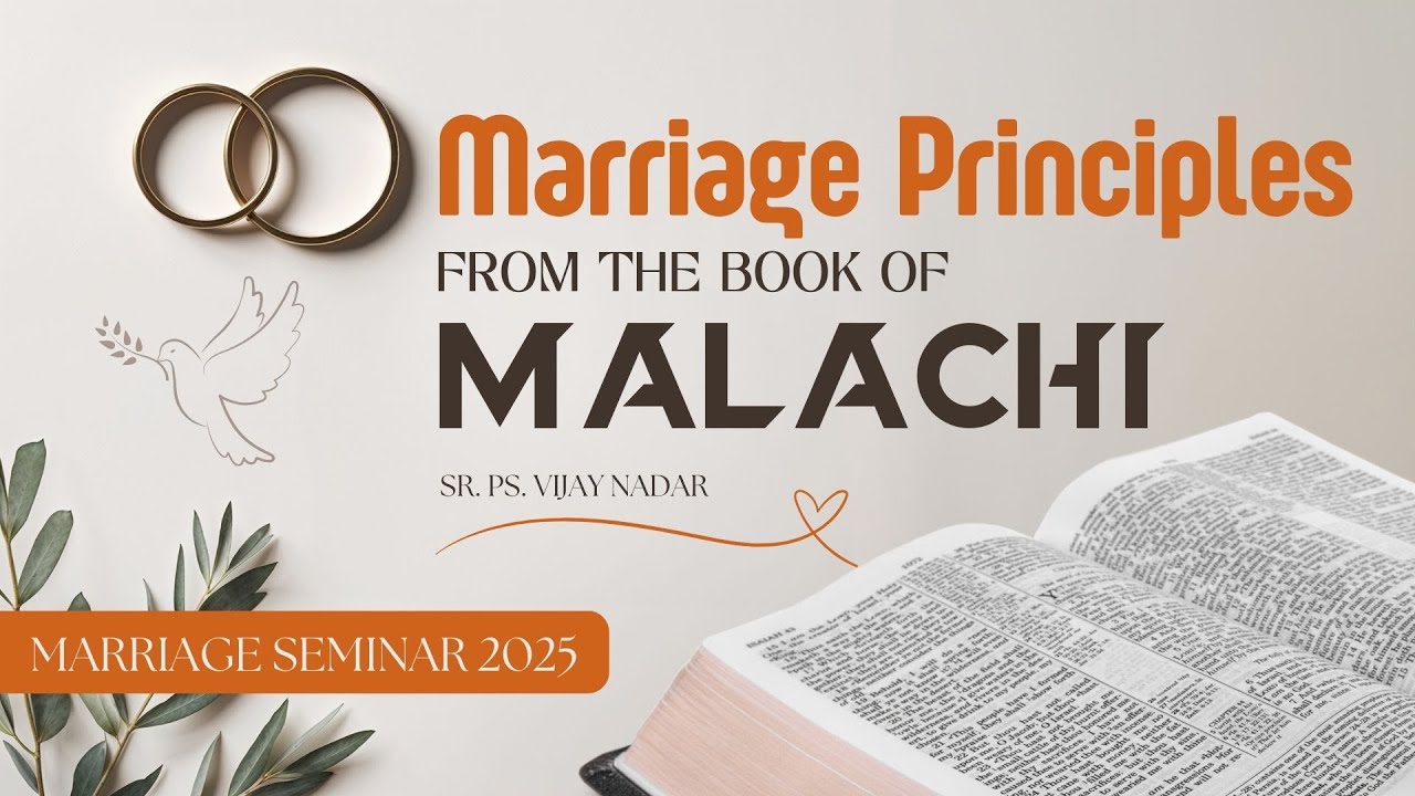 Marriage Principles from the Book of Malachi | Sr. Ps. Vijay Nadar | Marriage Seminar | 26 Feb 2025