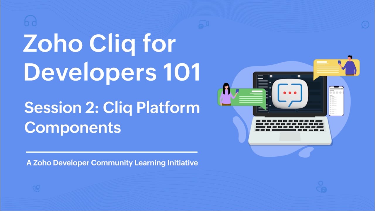 Zoho Cliq for Developers 101 - Part 2 | Message Actions, Widgets & Schedulers
