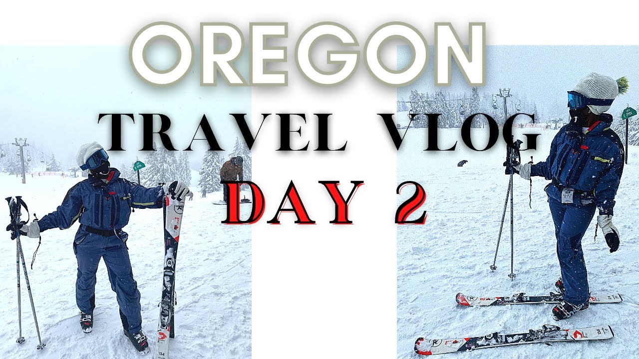 OREGON DAY 2 | Dispensary Tour + Ski Tri to Timberline Lodge