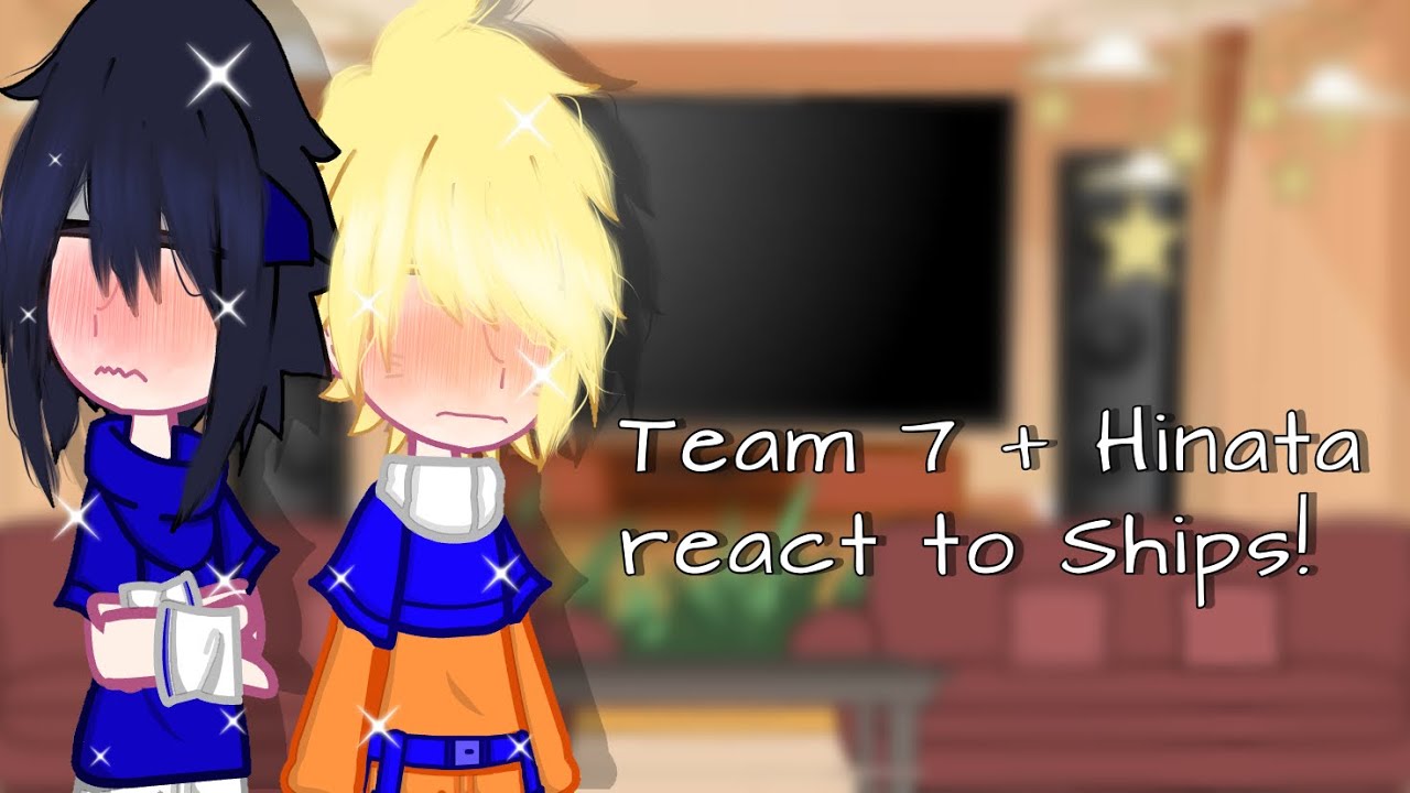 Team 7 + Hinata react to Ships! (🇲🇽/🇺🇸) |GC| by Itz-Uzumaki