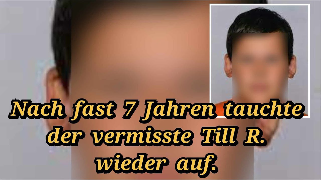 Till R. verschwand 2017. Im April 2024 meldete er sich bei seinem Vater per WhatsApp.