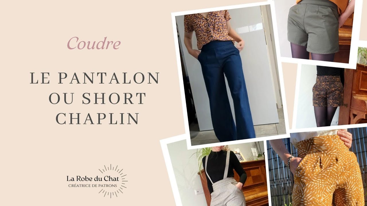 Tuto couture - Coudre le pantalon / short Chaplin - La Robe du Chat