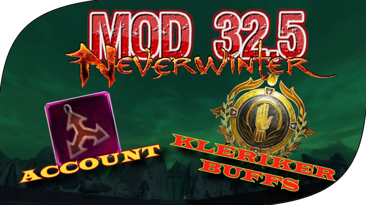[Neverwinter] Mod 32.5 - ALLE Neuerungen auf DEUTSCH!!