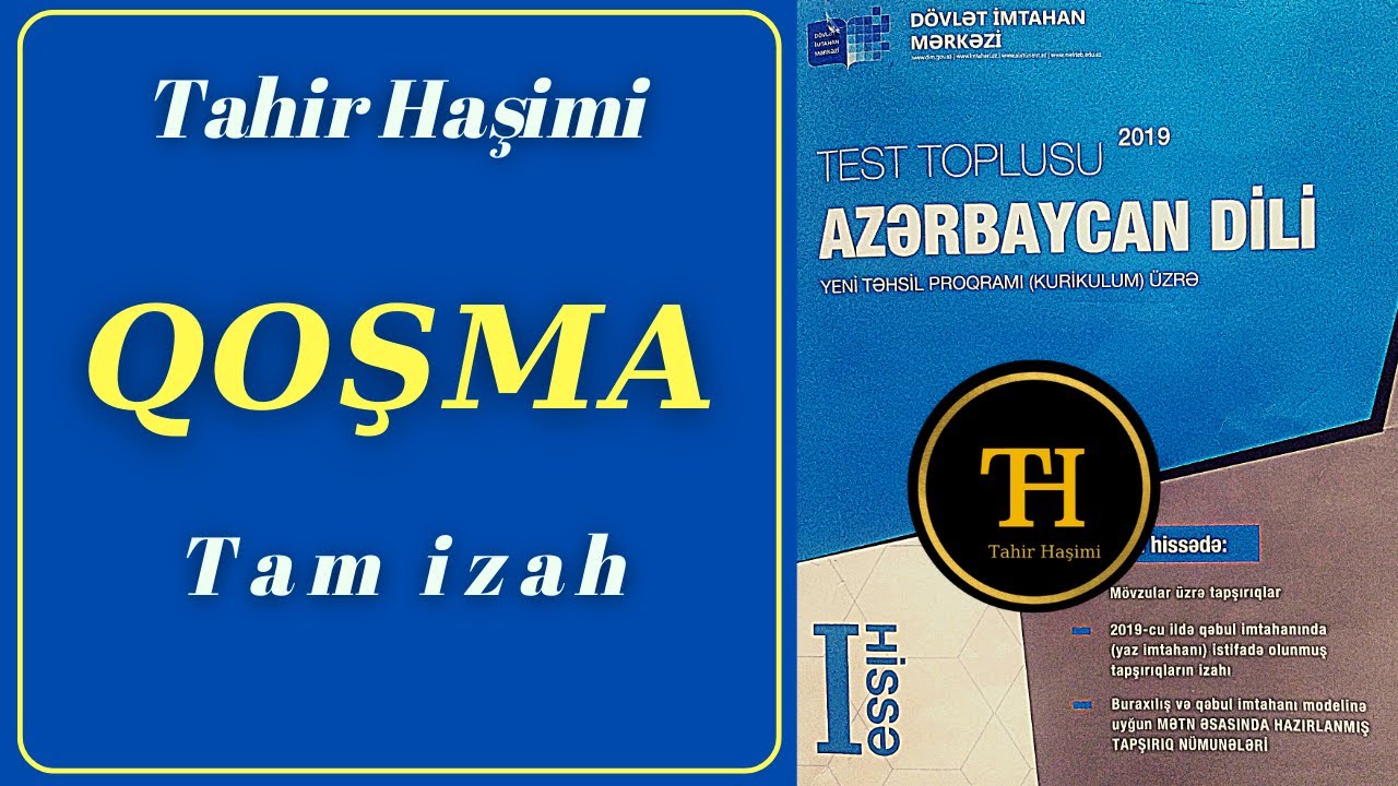 Qoşma. DİM Azərbaycan dili test toplusu. Abituriyent, Sertifikasiya, Dövlət qulluğu. Tahir Haşimi