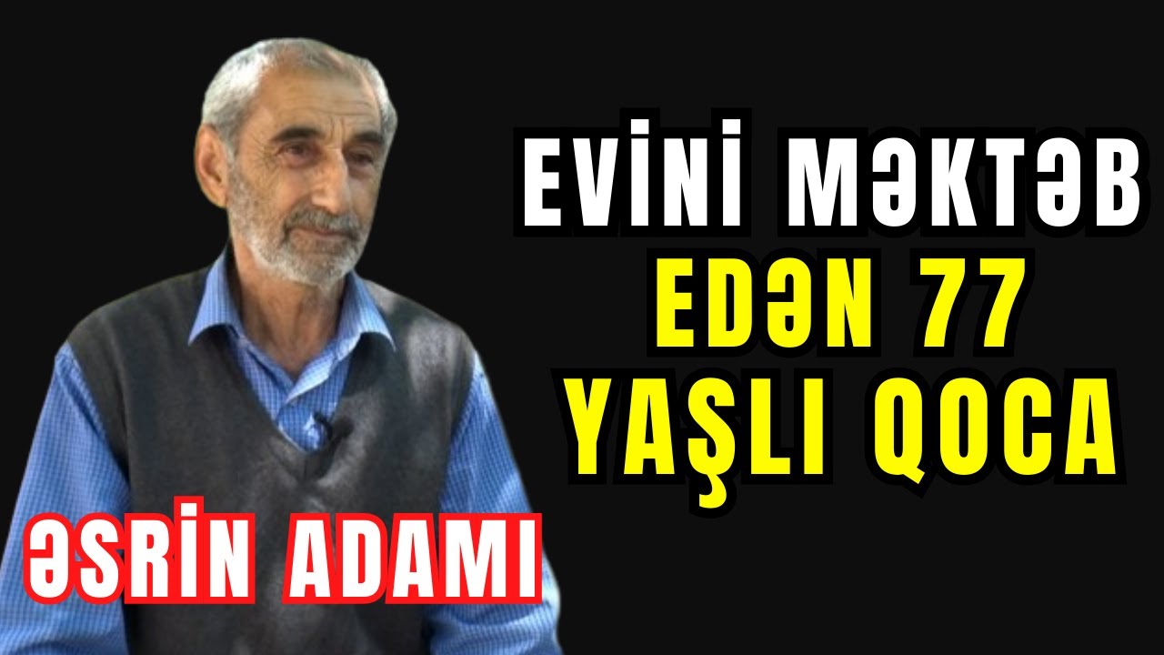 Cəlilabadın Məktəb olmayan Darlıq Kəndində evini Məktəbə çevirən Maarifpərvər Qoca | Rəhman Məlikli