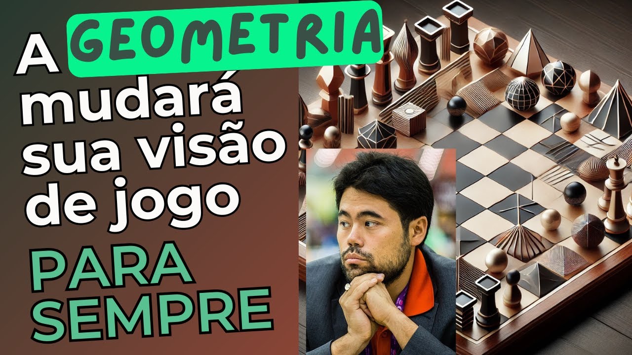 A GEOMETRIA VAI MELHORAR SUA VISÃO DE JOGO NO XADREZ