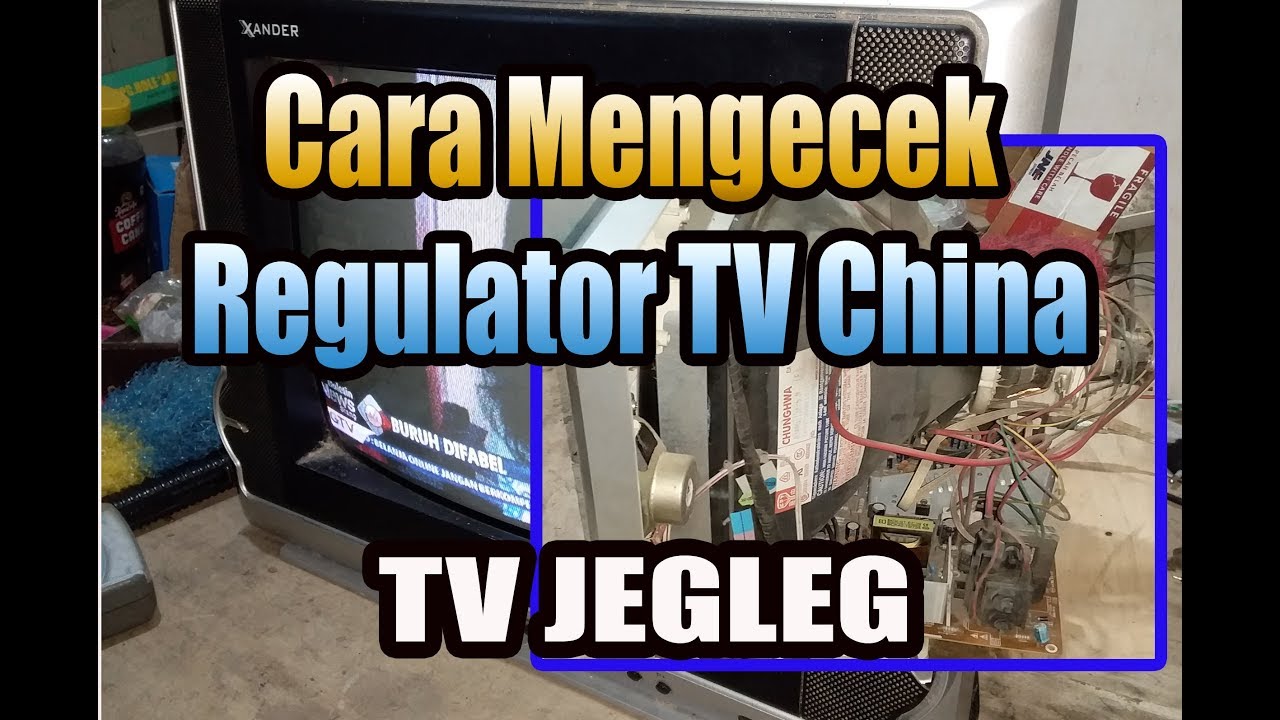 Cara Mengecek Regulator TV China (Bila di Colok Jegleg)