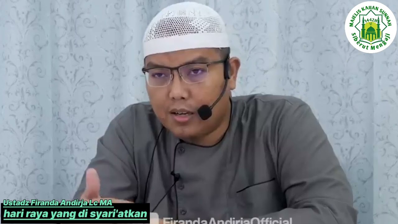 Ustadz Firanda Andirja Lc MA Hari raya yang disyariatkan 