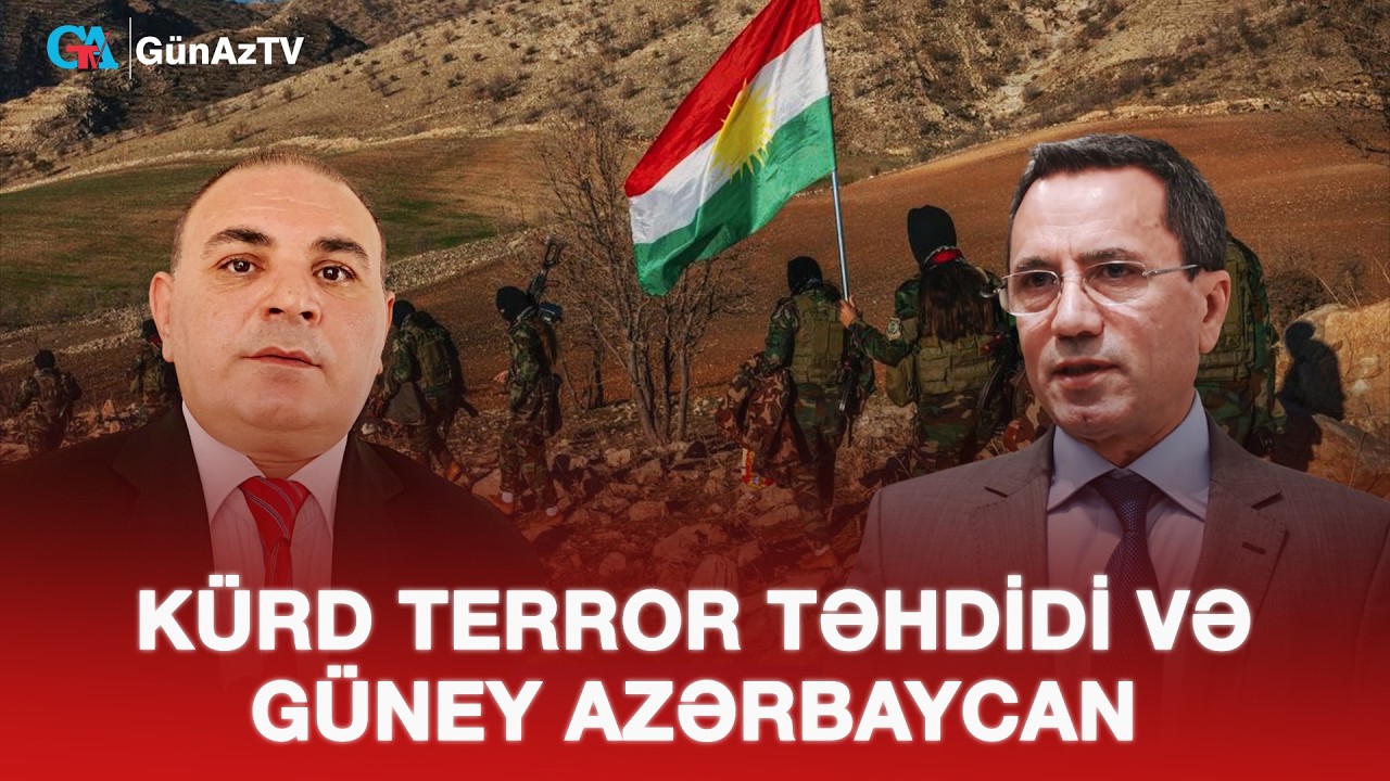 KÜRD TERROR TƏHDİDİ VƏ GÜNEY AZƏRBAYCAN | AÇIQ YORUM CANLI YAYIM