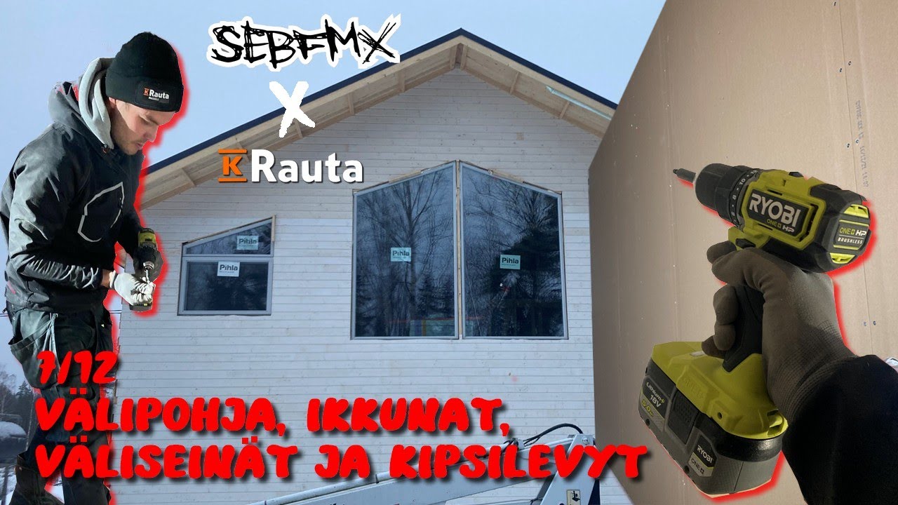 Välipohja,  Ikkunat, Väliseinät Ja Kipsilevyt // Sebfmx X K-rauta Halliprojekti (7/12)