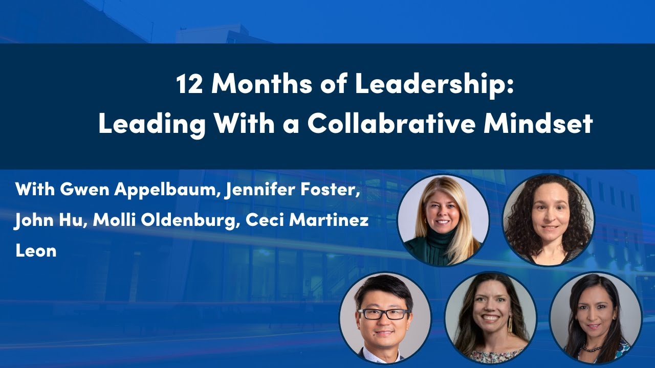 Leading With a Collaborative Mindset - 12 Months of Leadership