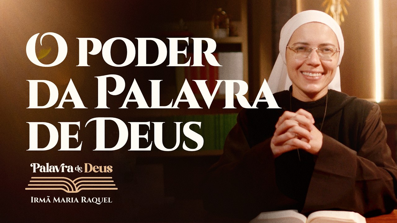 O poder da Palavra de Deus (Jo 8,1-11) Palavra de Deus | Irm&atilde; Maria Raquel 23/03