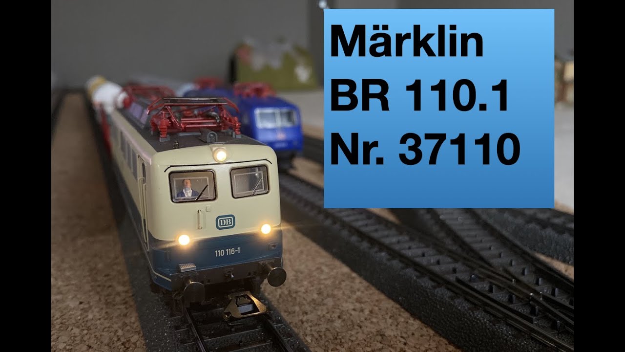 Märklin 37110  I BR 110 I Unboxing und Infos I Produktvorstellung