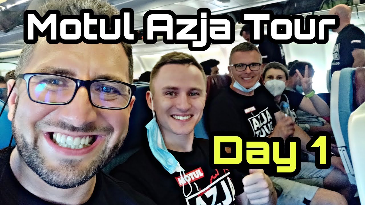 Motul Azja Tour | Dziennik pokładowy | Dzień 1 #motovlog