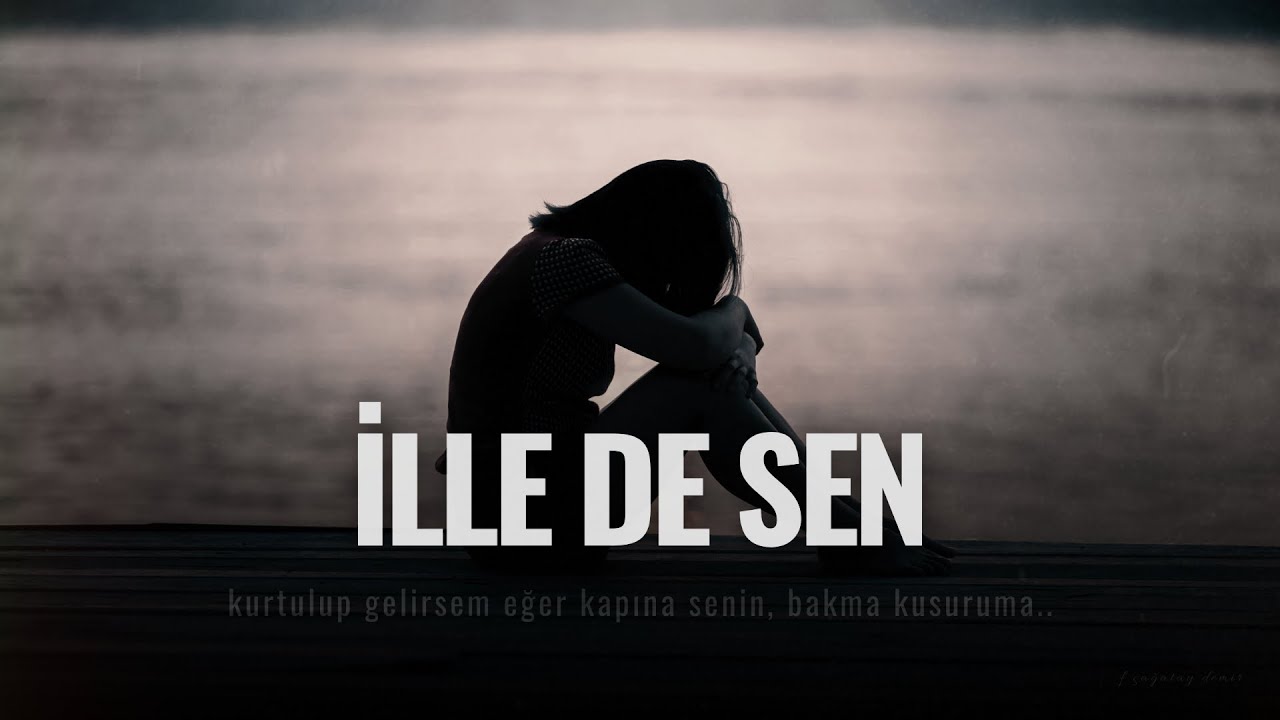 İlle de Sen (SLOWED + LYRICS) - Muti & Azer B&uuml;lb&uuml;l